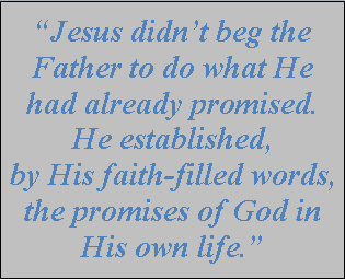 What was different about the way Jesus prayed?