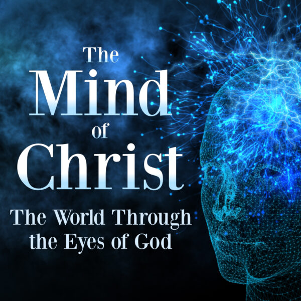 The Mind of Christ